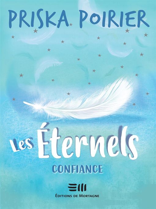 Title details for Les Éternels--Confiance by Priska Poirier - Available